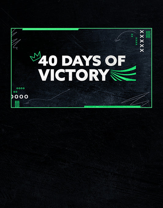 40 Days of Victory